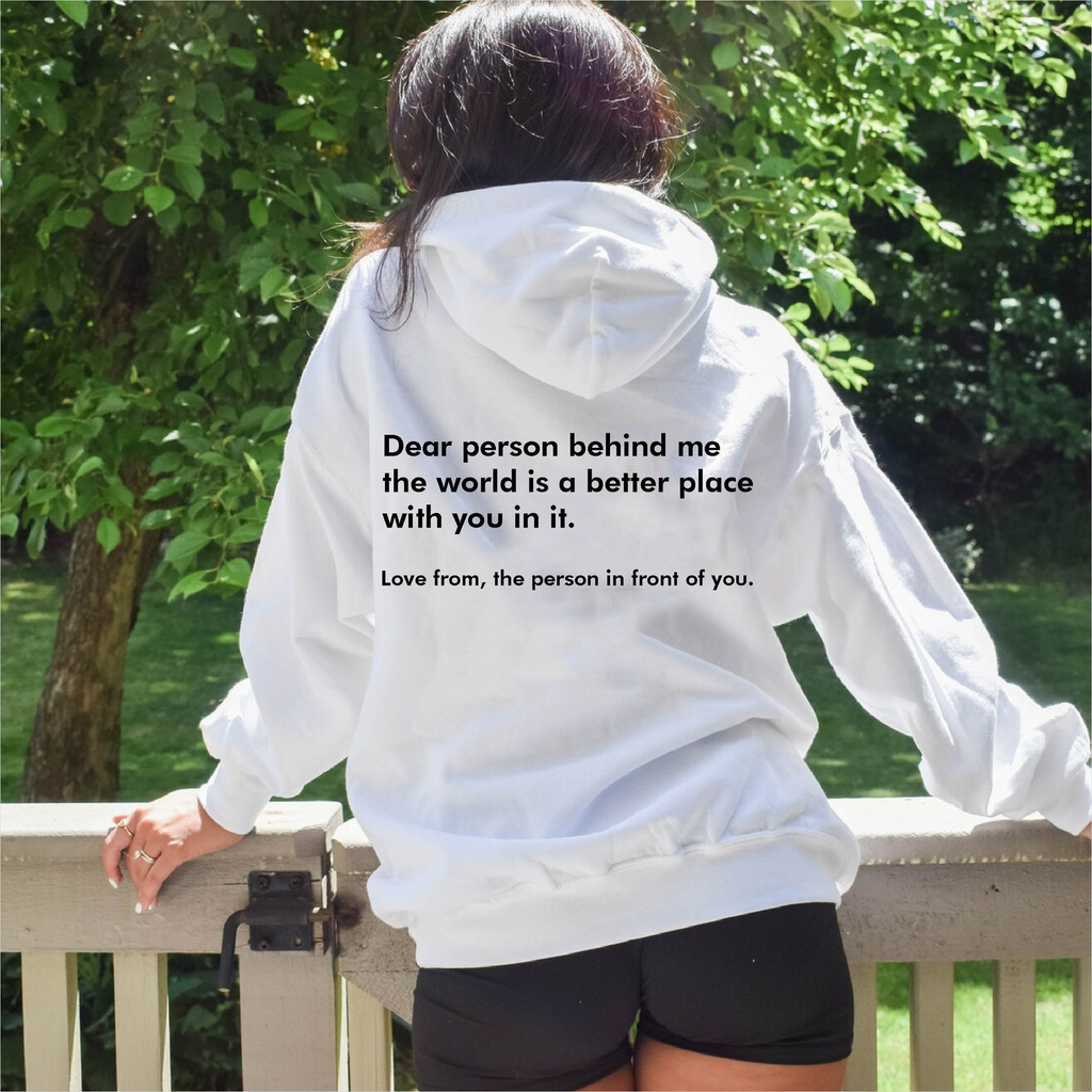 Dear Person Behind Me Hoodie